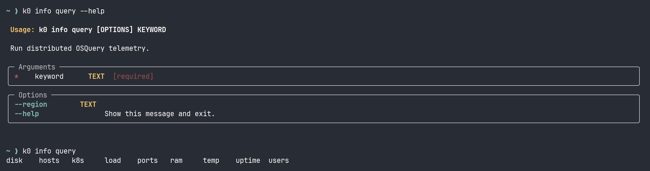k0 info query — tab completion showing available diagnostic keywords: disk, hosts, k8s, load, ports, ram, temp, uptime, users